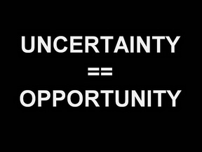 Uncertainty as Opportunity